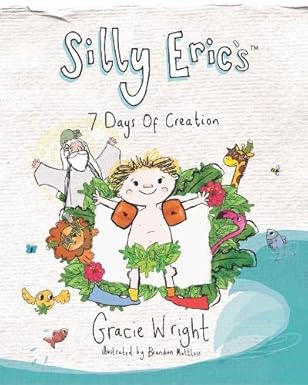 Silly Eric 7 Days Of Creation Book