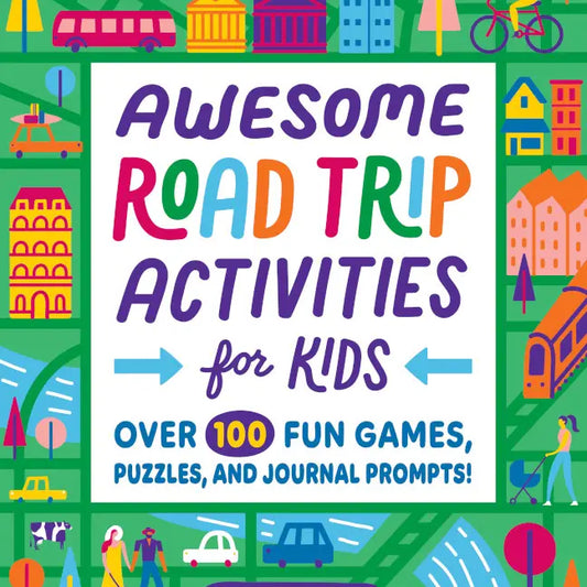 Awesome Road Trip Activities For Kids