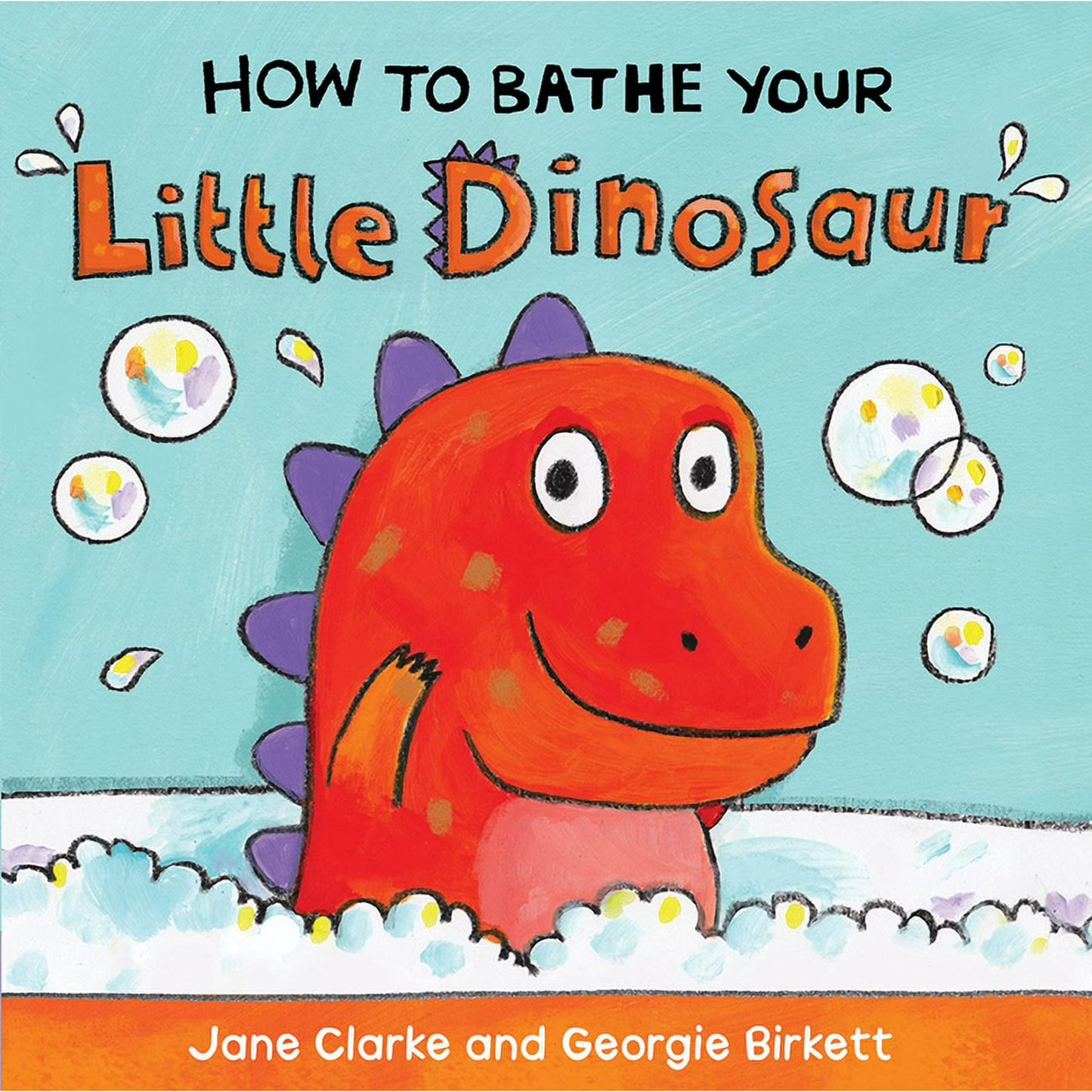How To Bathe Your Little Dinosaur Book